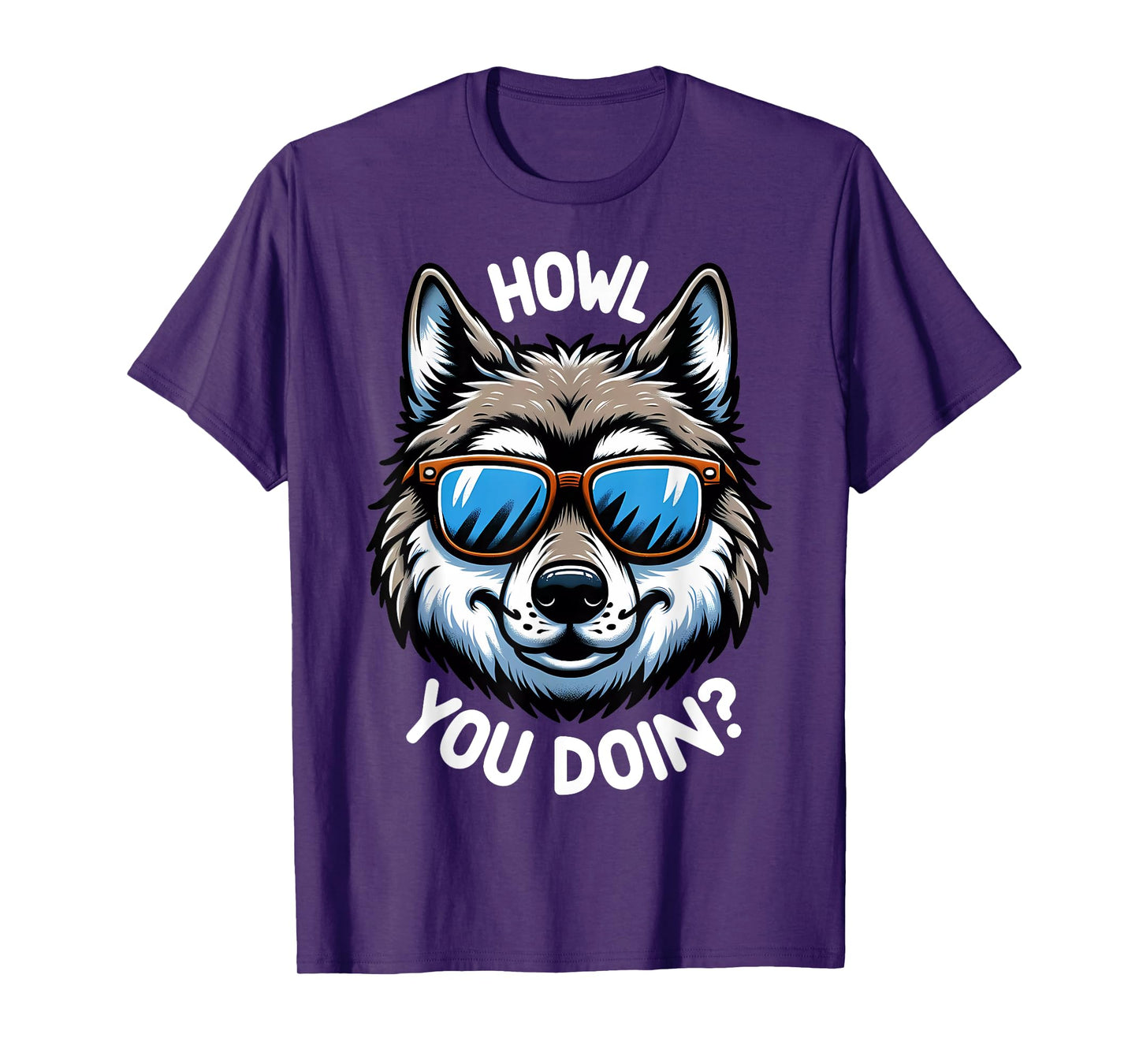 Funny Wolf Howl You Doin Wildlife Animal Pun Lover T-Shirt