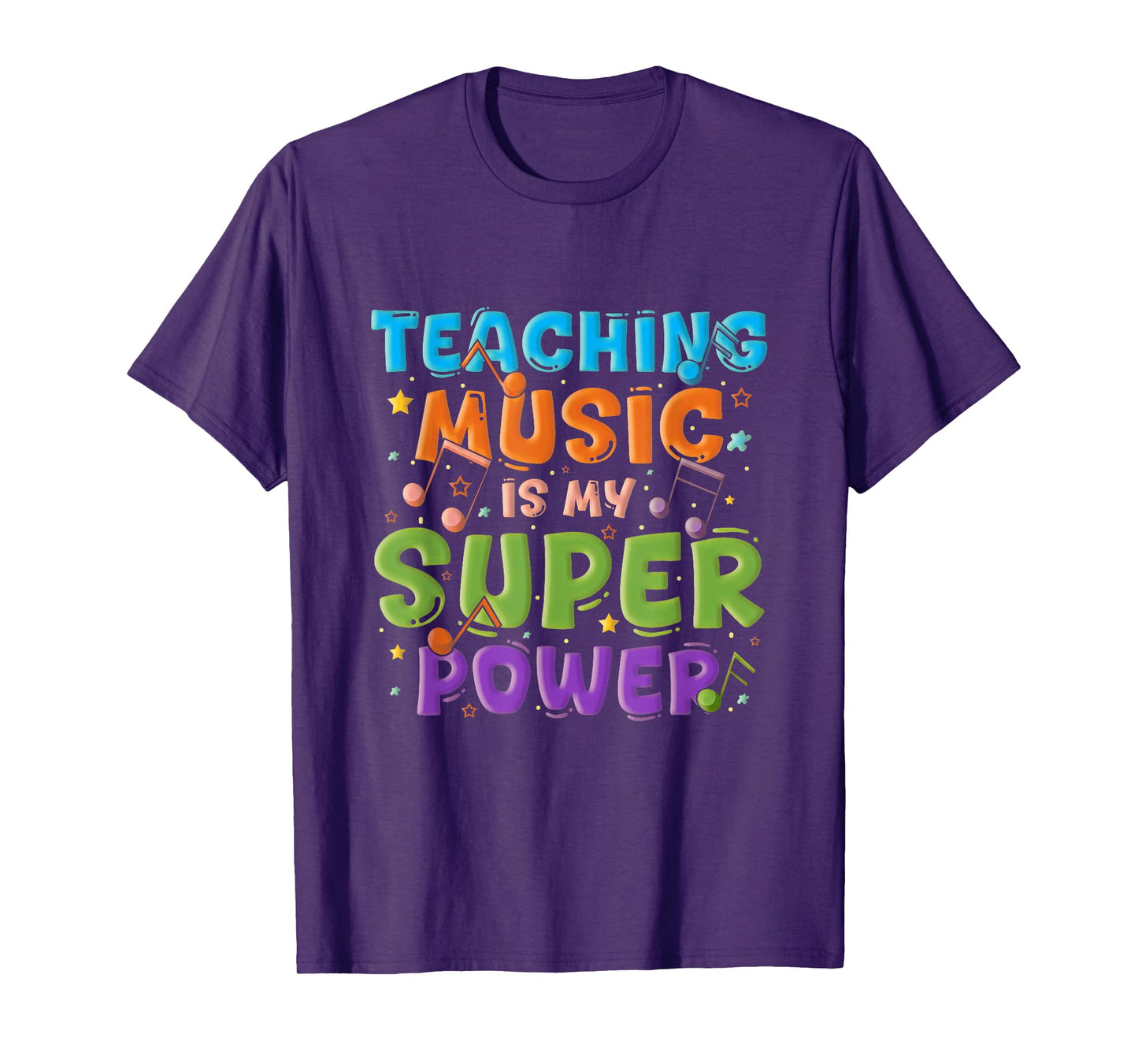 Teaching Music Is My Superpower Music Teacher Singer T-Shirt