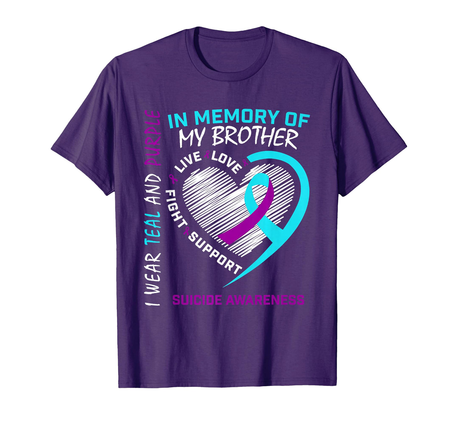 Heart in Memory of My Brother Suicide Awareness Prevention T-Shirt