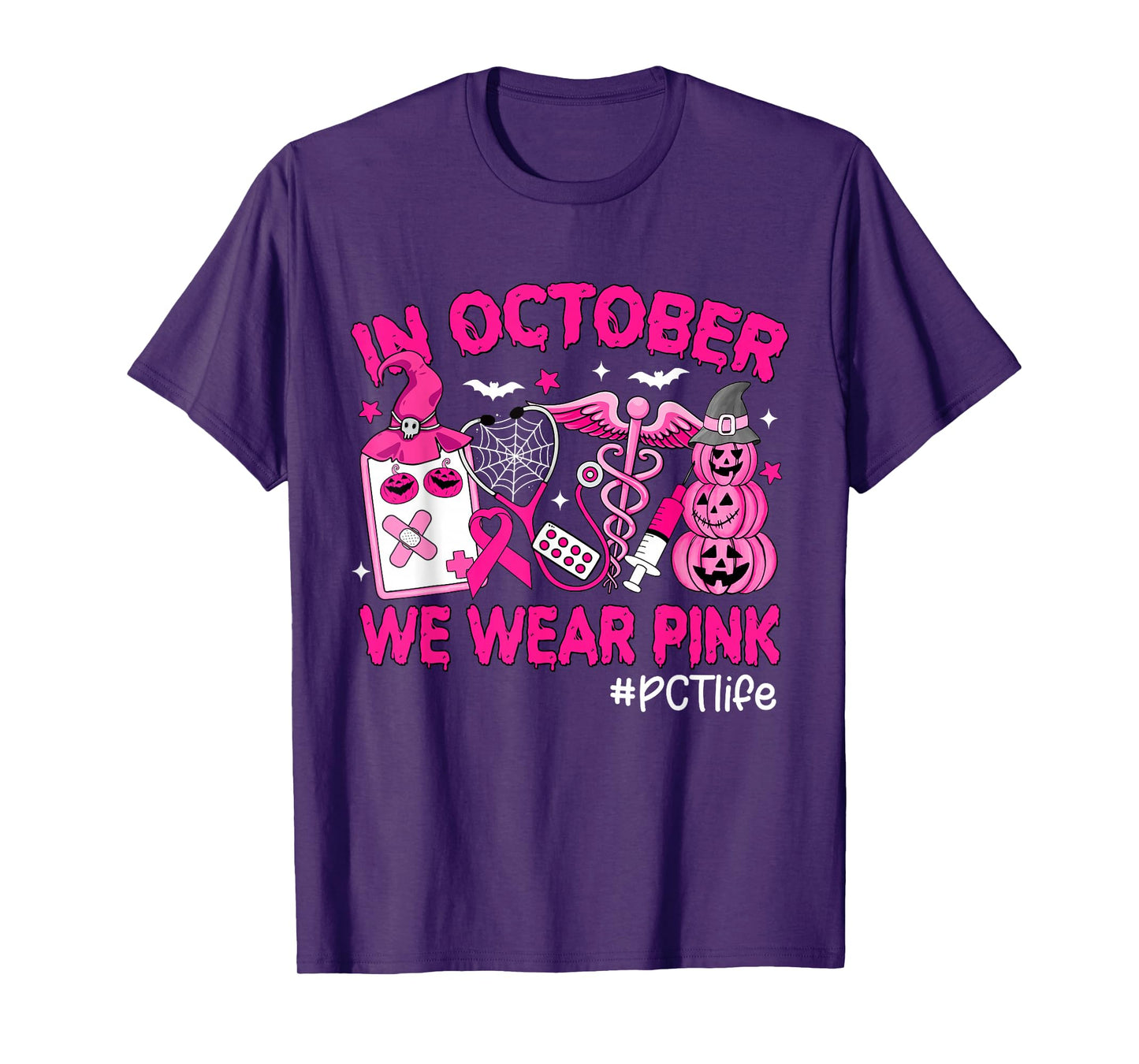 in October We Wear Pink PCT Life Breast Cancer Awareness T-Shirt