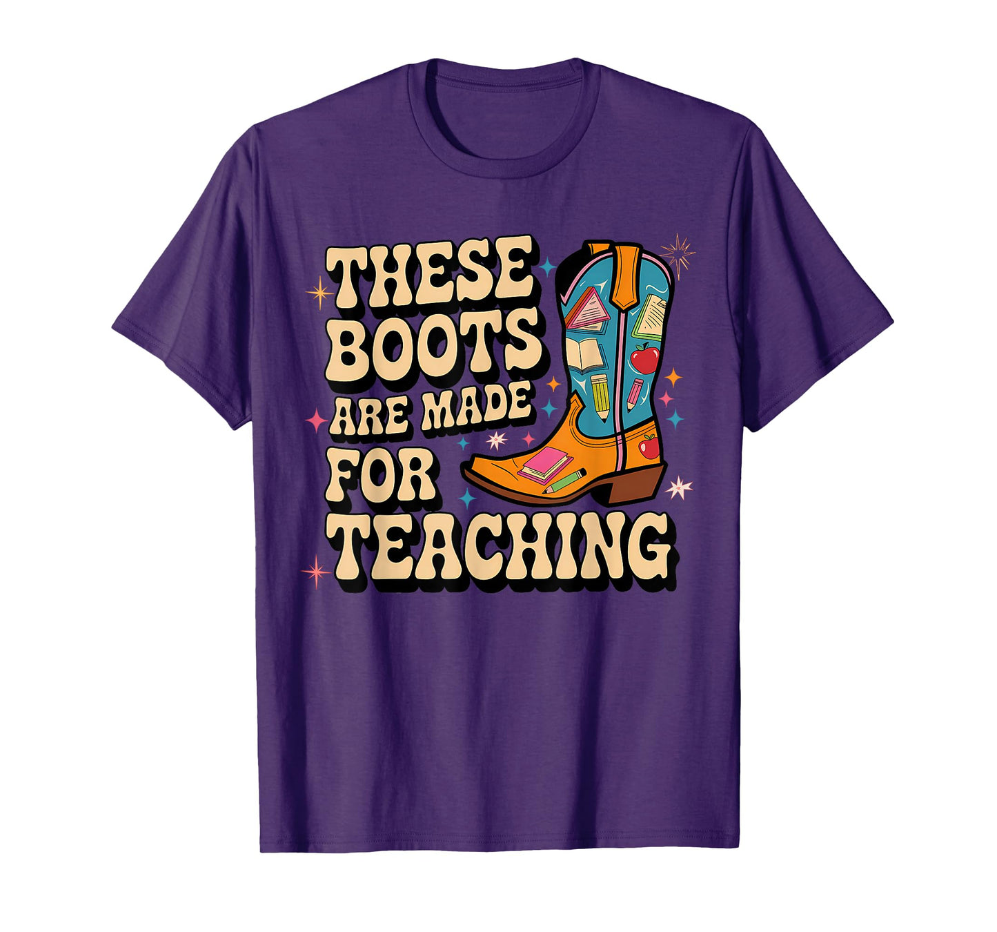 These Boots Are Made For Teaching Bruh We Back Teacher Funny T-Shirt