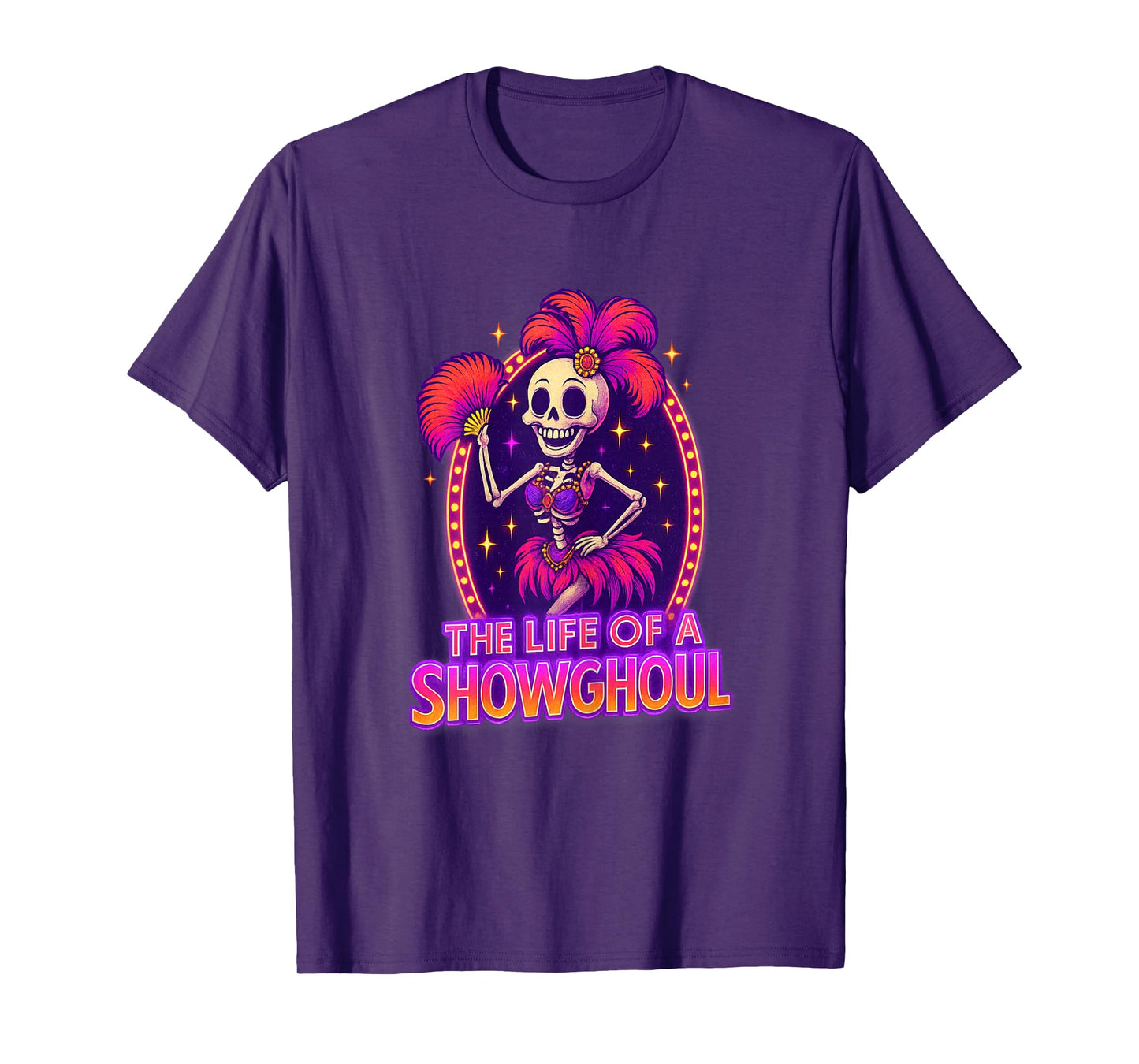 The Life of a Showghoul Retro Funny Halloween Show Skeleton T-Shirt