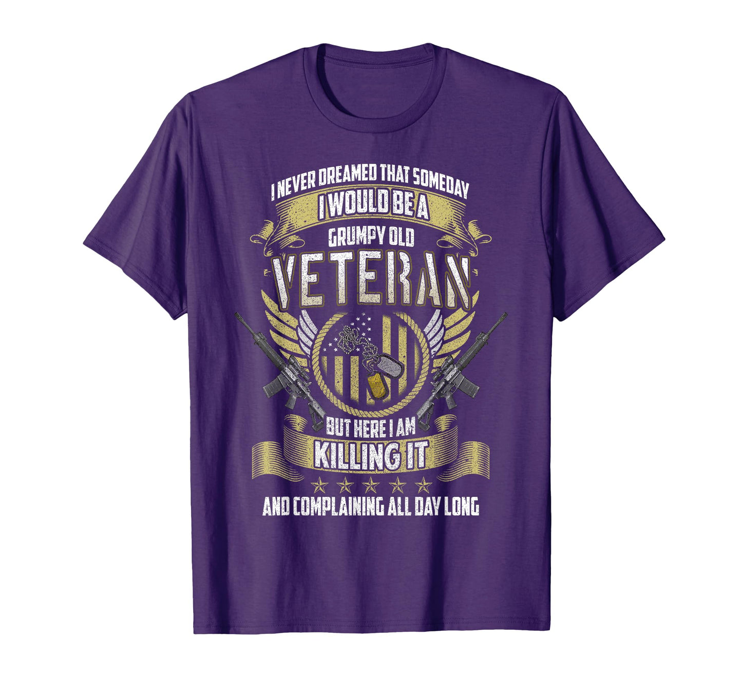 Old Soldier, New Jokes: Veterans Life Grumpy Old Veteran: Proudly Complaining T-Shirt, Small