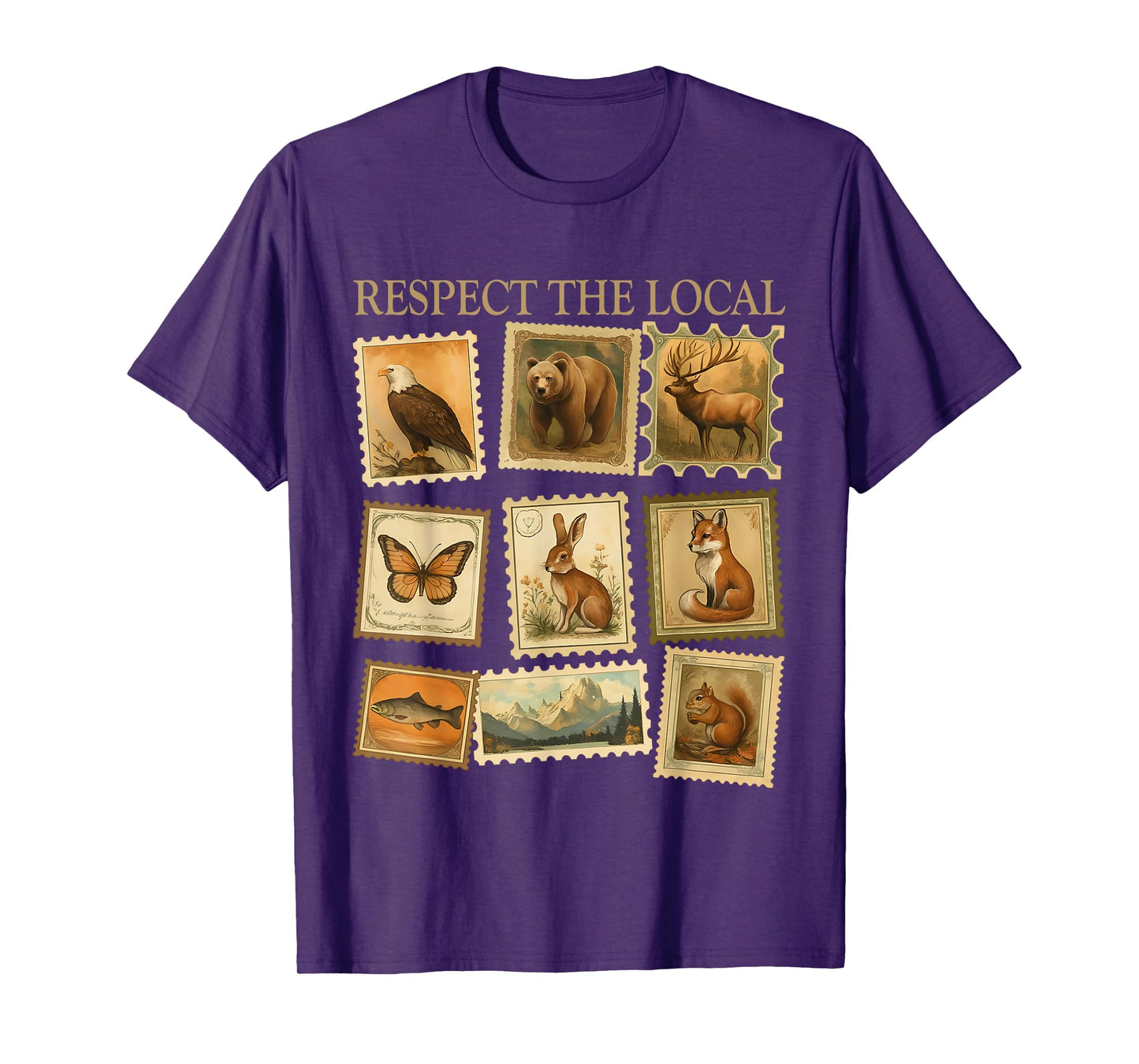 Respect The Locals Wildlife Nature Animal Lover Men Wommen T-Shirt