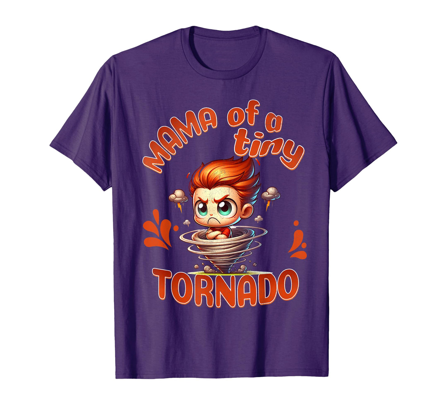 Mama of a Tiny Tornado - Energetic Toddler Mom T-Shirt