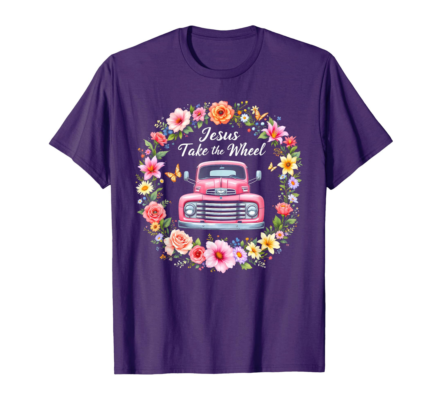 Jesus Take The Wheel Floral Farm Truck Catholic T-Shirt