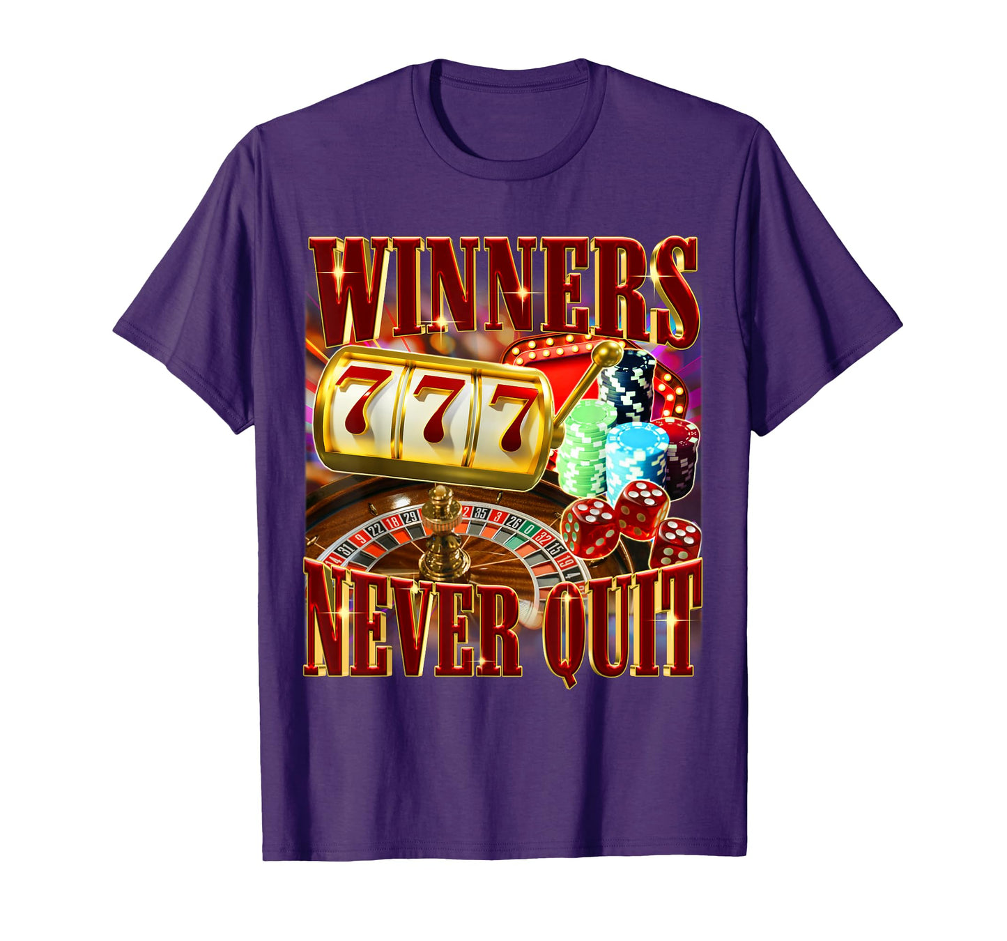 Winners Never Quit Funny Gambling Bootleg Meme Joke T-Shirt