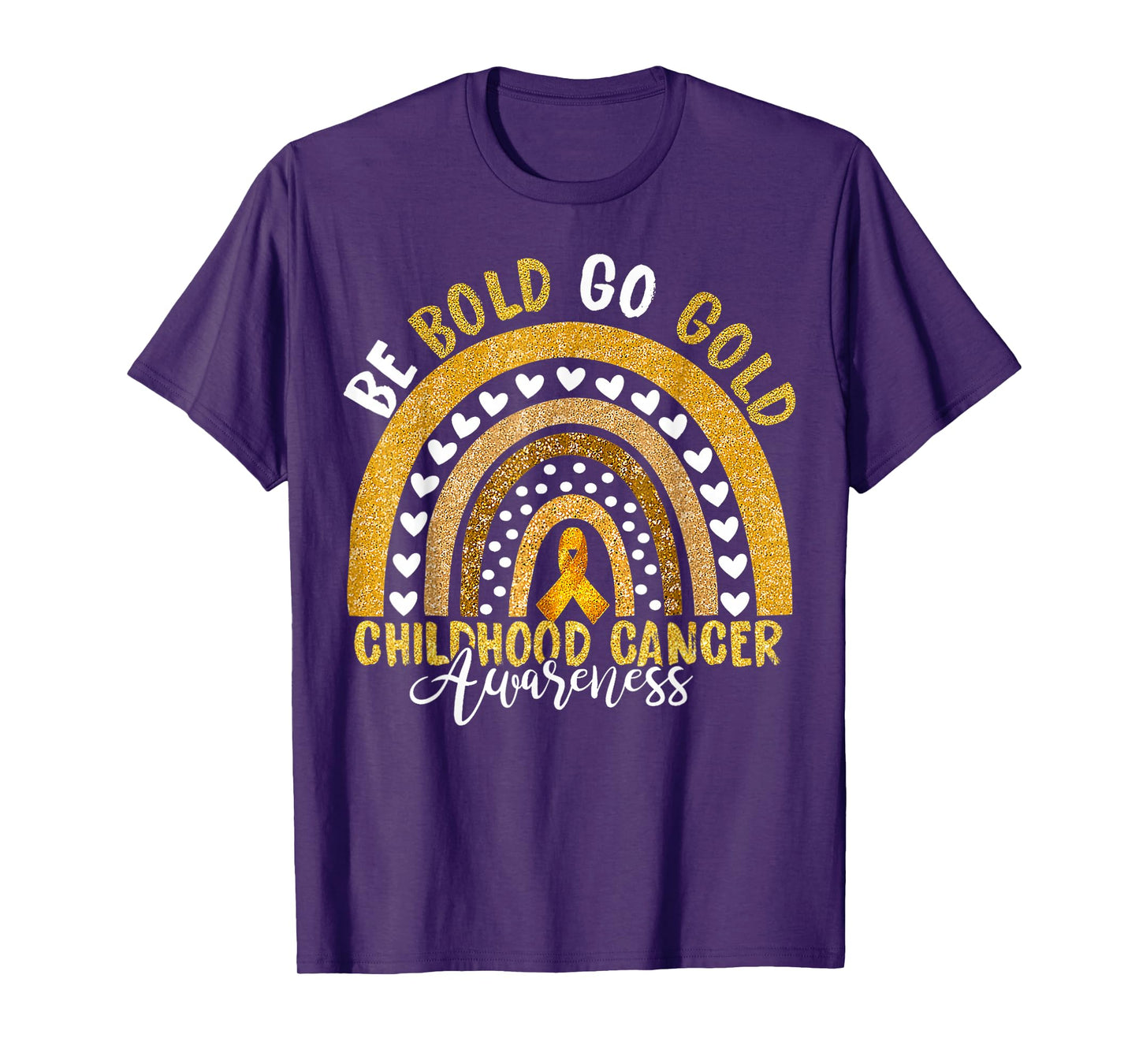 Childhood Be Bold Go Gold Childhood Cancer Awareness Rainbow T-Shirt