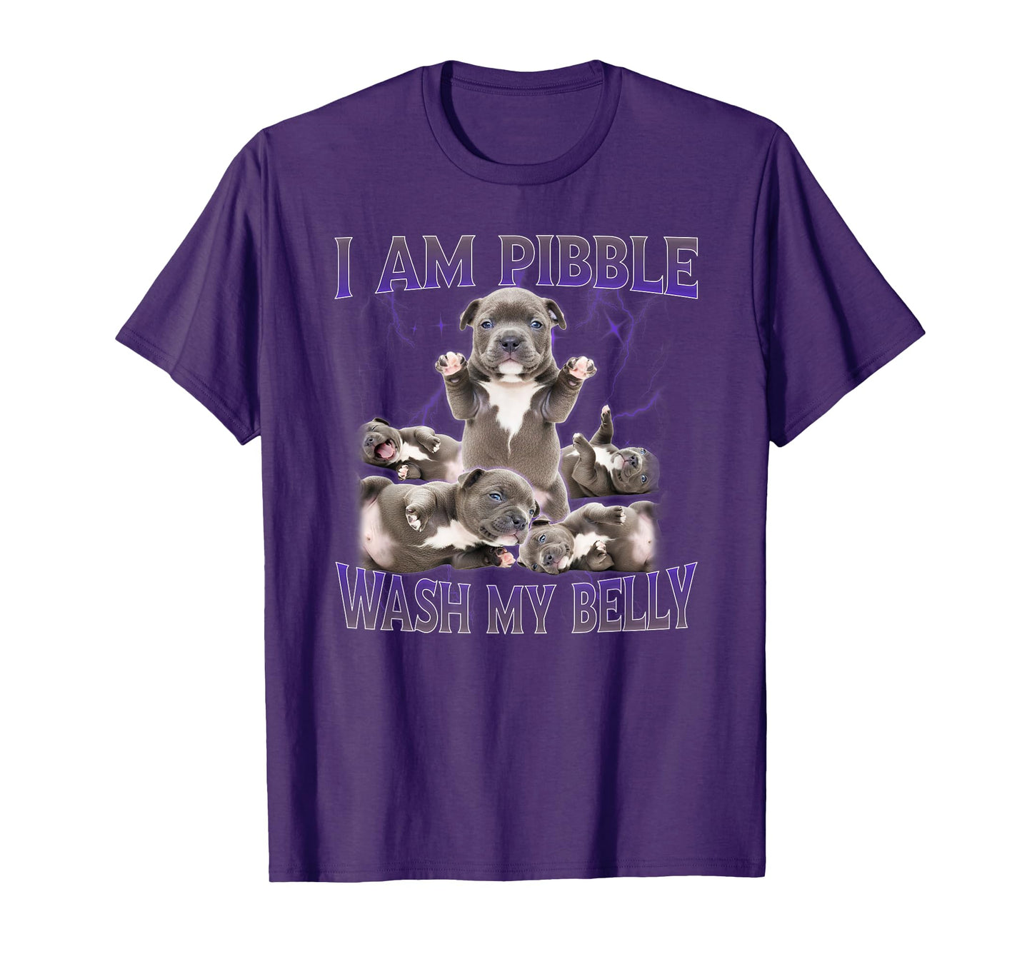 Funny I am Pibble Dog Puppy Wash Clean My Belly Meme T-Shirt