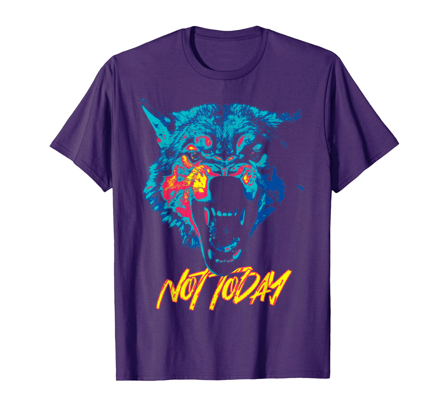 Angry wolf. Not today. T-Shirt
