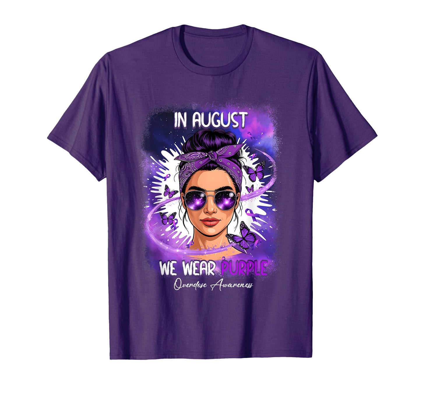 in August We Wear Purple Overdose Awareness Day Purple T-Shirt