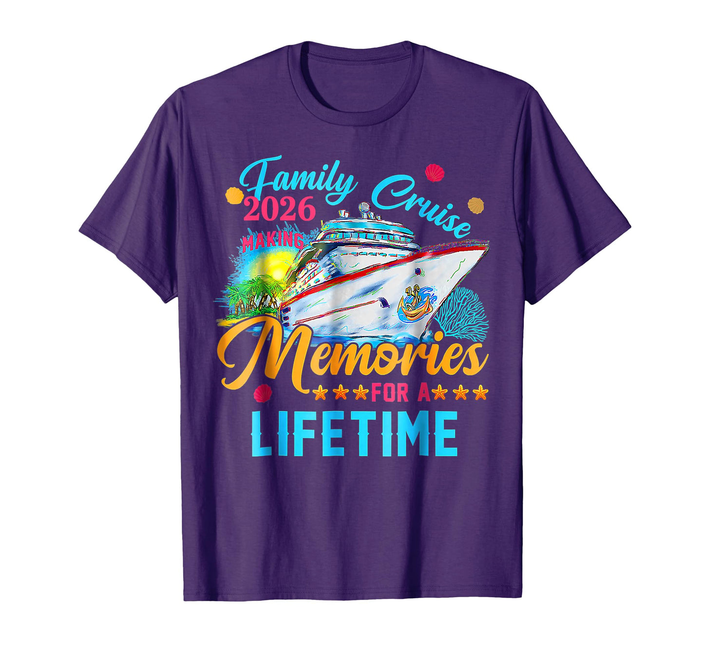 Family Cruise 2026 Making Memories for A Lifetime Summer T-Shirt