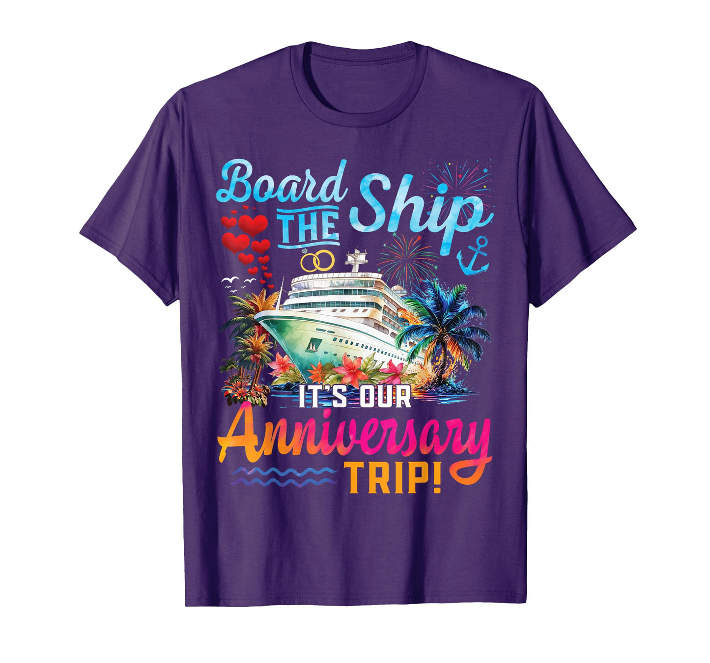 Our Anniversary Cruise Husband Wife Couples Cruise Vacation T-Shirt