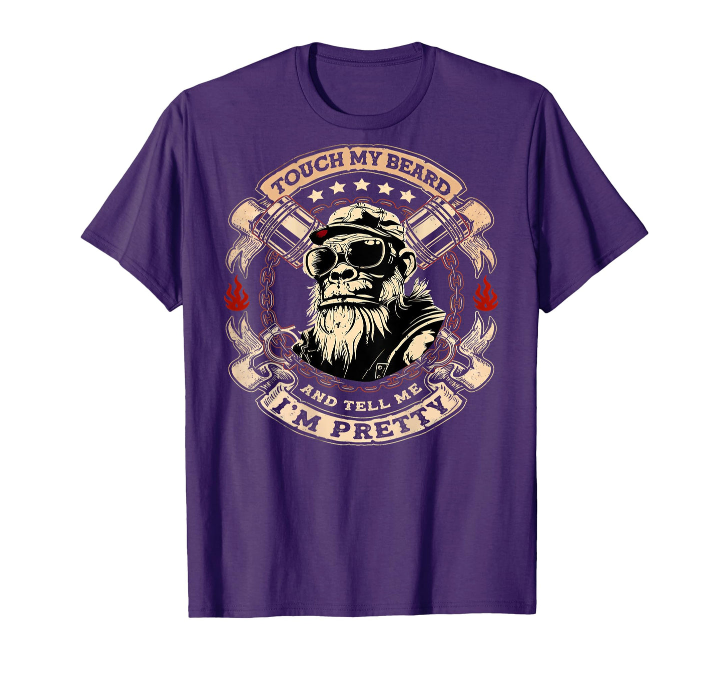 (On Back) Touch My Beard and Tell Me I'm Pretty Monkey T-Shirt