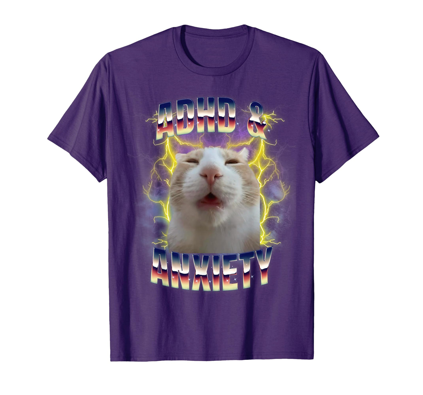 ADHD and Anxiety Neurodiversity Funny Silly Meme Cat T-Shirt