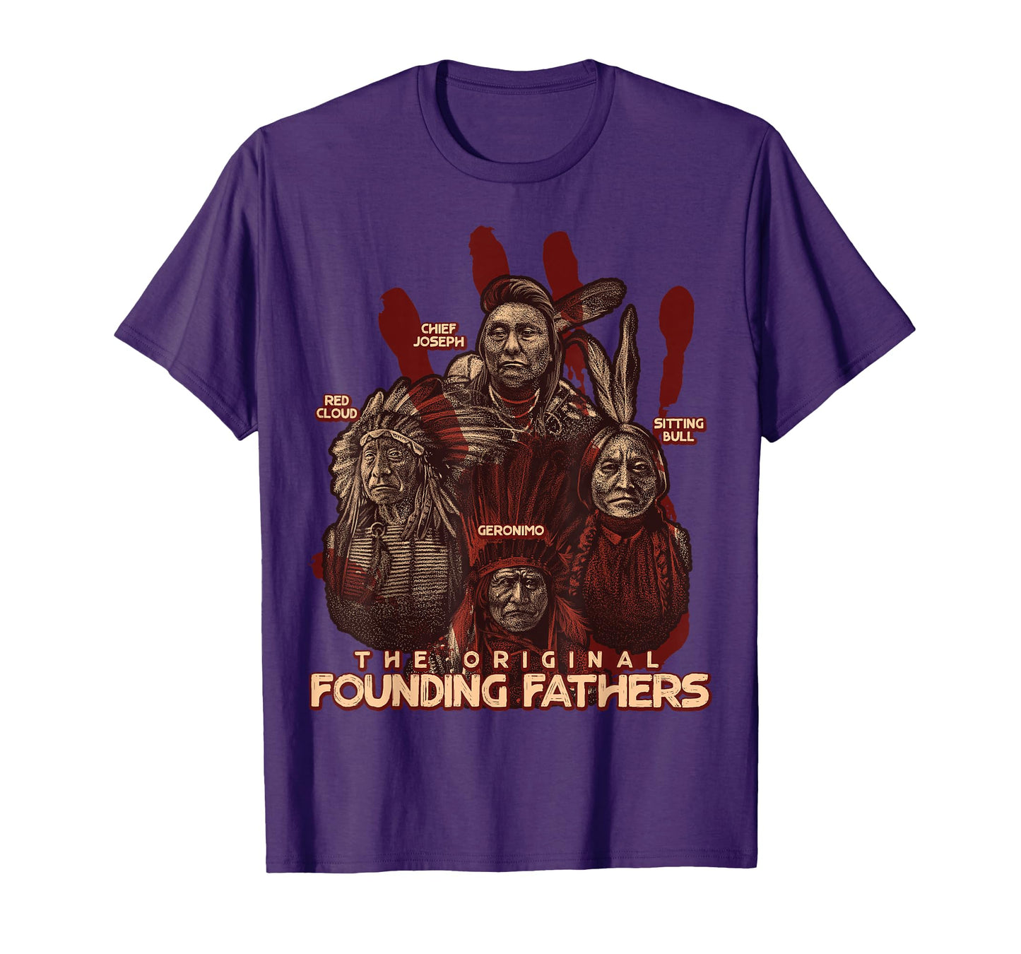 The Original Founding Fathers Native American Themed T-Shirt