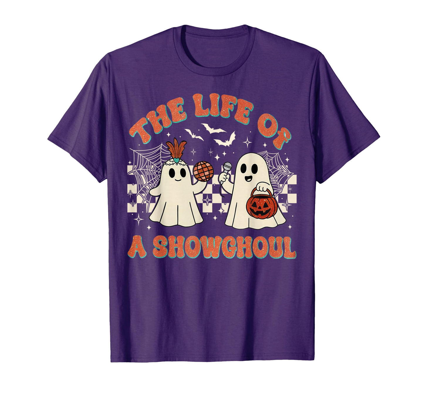 The Life of a Showghoul Funny Halloween Ghost Girl T-Shirt