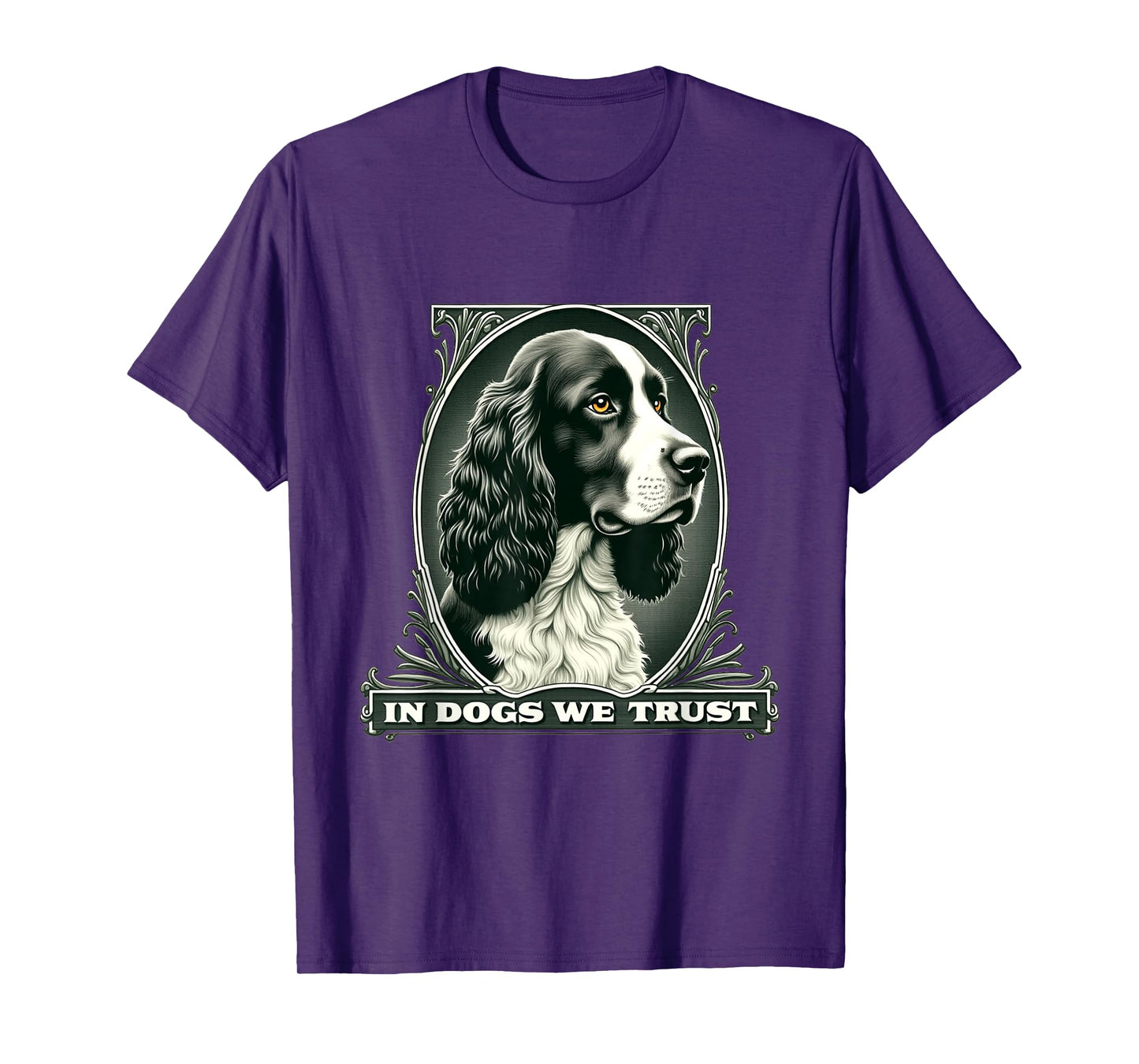In English Springer Spaniel We Trust Funny Vintage Dog T-Shirt