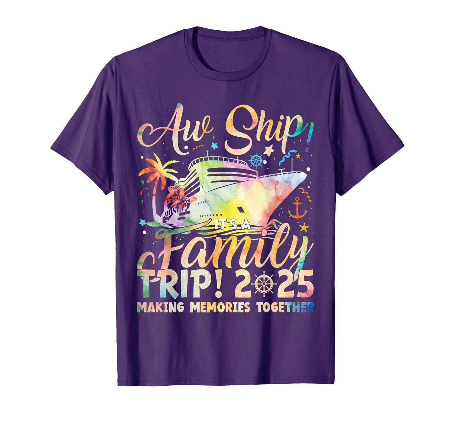 Aw Ship! It’s A Family Trip 2025 Family Matching Cruise Trip T-Shirt