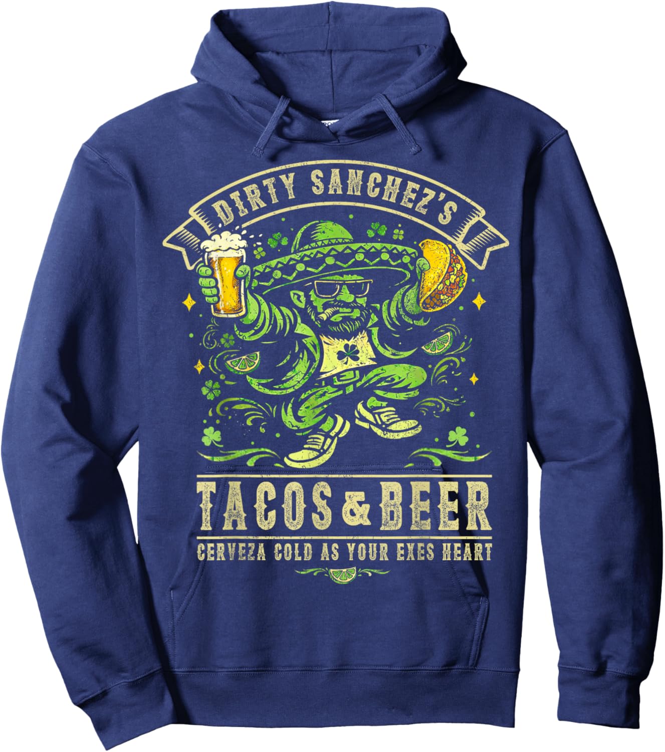 Dirty Sanchez's Tacos & Beer T-Shirt Hoodie - Hoodie | Navy