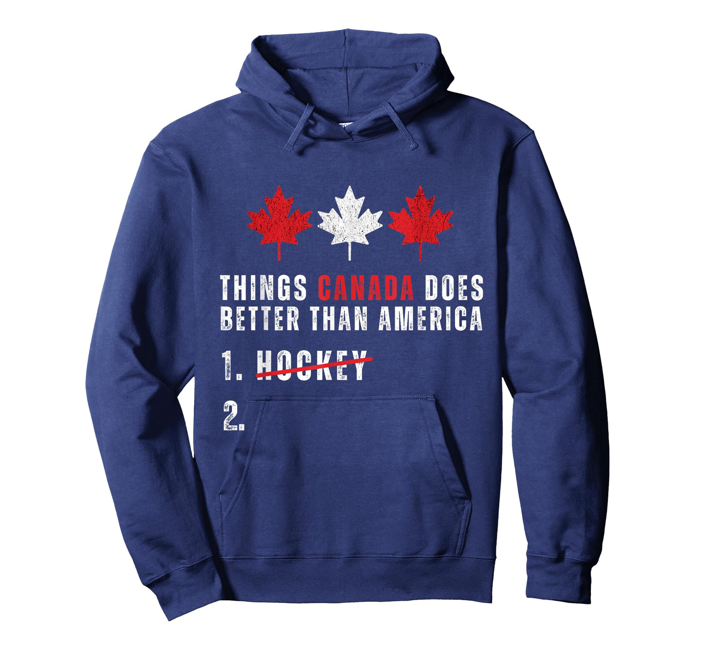 Things Canada Does Better Than America 1 Hockey 2 Funny T-Shirt - Hoodie | Navy