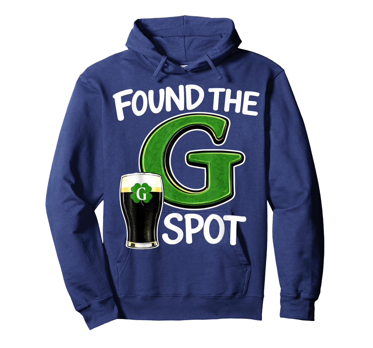 Found The G Spot St Patricks Beer Joke T-Shirt - Hoodie | Navy