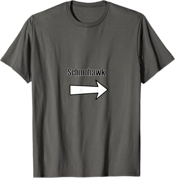Schmohawk Jewish Catchphrase T-Shirt