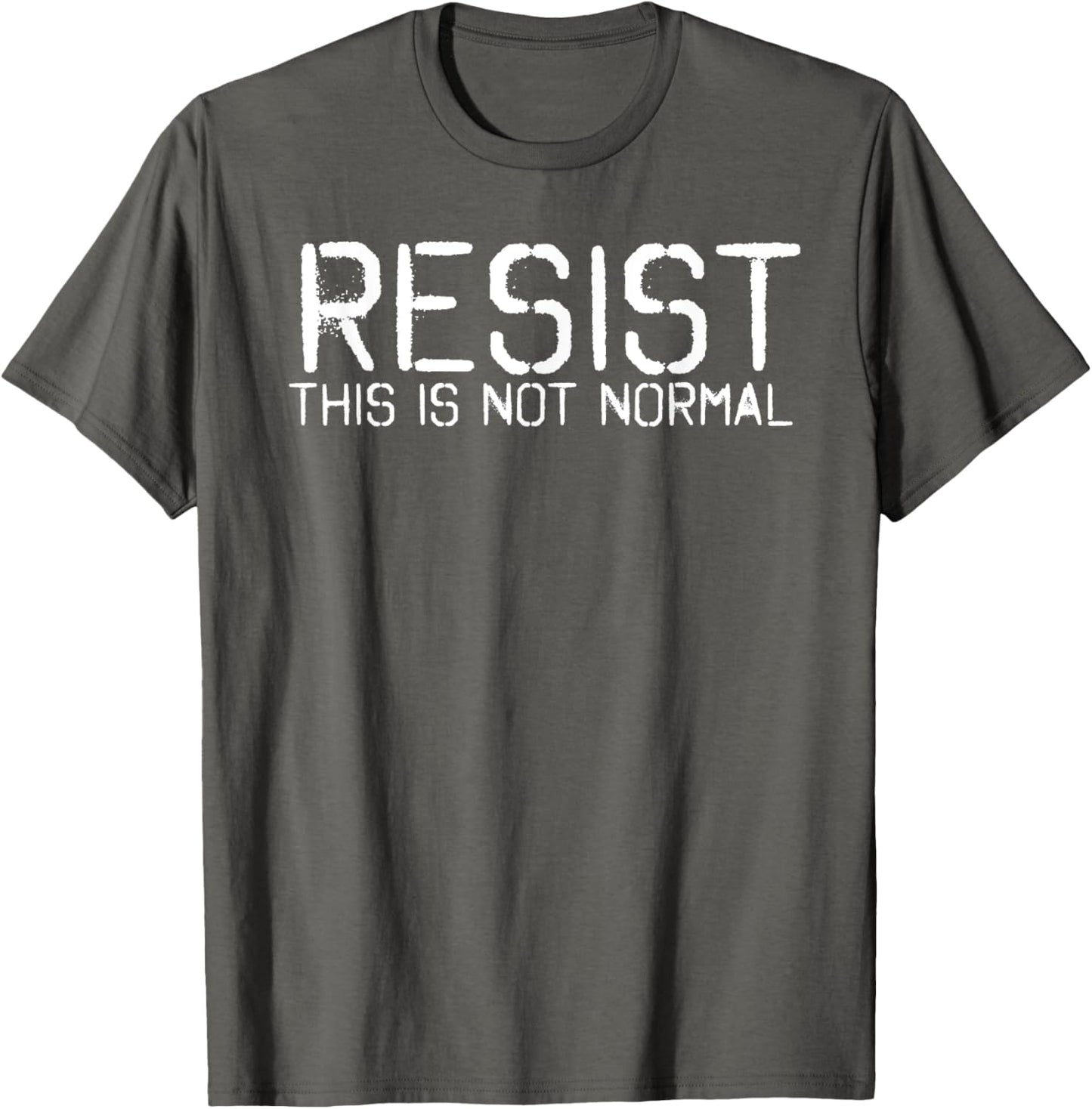 RESIST THIS IS NOT NORMAL Shirt Funny Anti-Trump Gift Idea T-Shirt