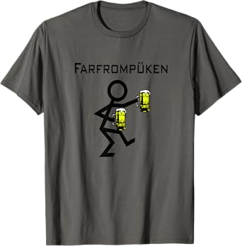 Farfrompuken | Funny German Drinking T-Shirt