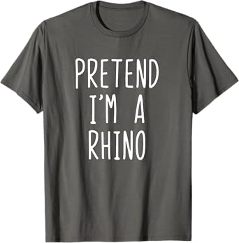 Pretend I'm A Rhino Costume Halloween Lazy Easy Rhinoceros T-Shirt