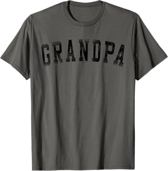 Grandpa - Classic Bold Font Birthday Grandpa T-Shirt