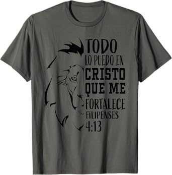 Christian Gifts Spanish Lion Filipenses 4:13 Verse Sayings T-Shirt
