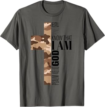 Be Still And Know God Christian Bible Verse Brown Camo Cross T-Shirt
