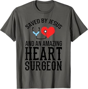 Funny Open Heart Surgery Gift Men Women Cool Jesus Surgeon T-Shirt