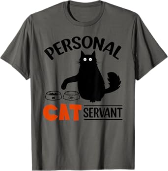 Funny Black Cat Personal Cat Servant T-Shirt for Men Women Girls Kids