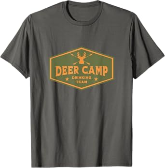 DEER CAMP DRINKING TEAM - FUNNY HUNTING T-Shirt