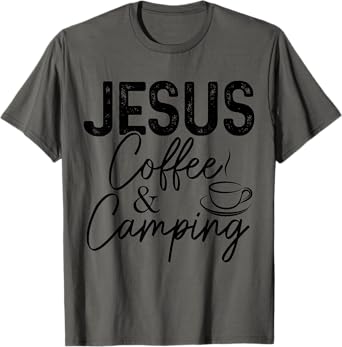 Jesus Coffee & Camping Christian Camper Nature Lover T-Shirt