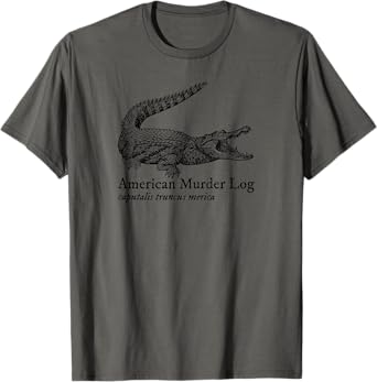 Animals of the World American Murder Log Funny Alligator T-Shirt