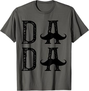 Vintage Dada Mustache Funny Dad Gift Idea T-Shirt