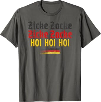 Zicke Zacke Hoi Hoi, Drinking Chant, Oktoberfest, Funny T-Shirt