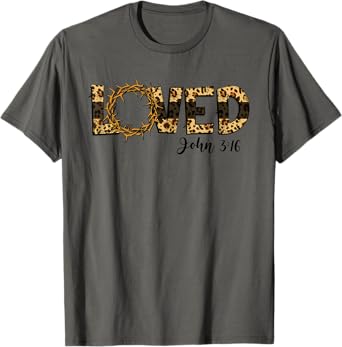 Loved John 3:16 Cheetah Leopard Print Jesus Christians T-Shirt