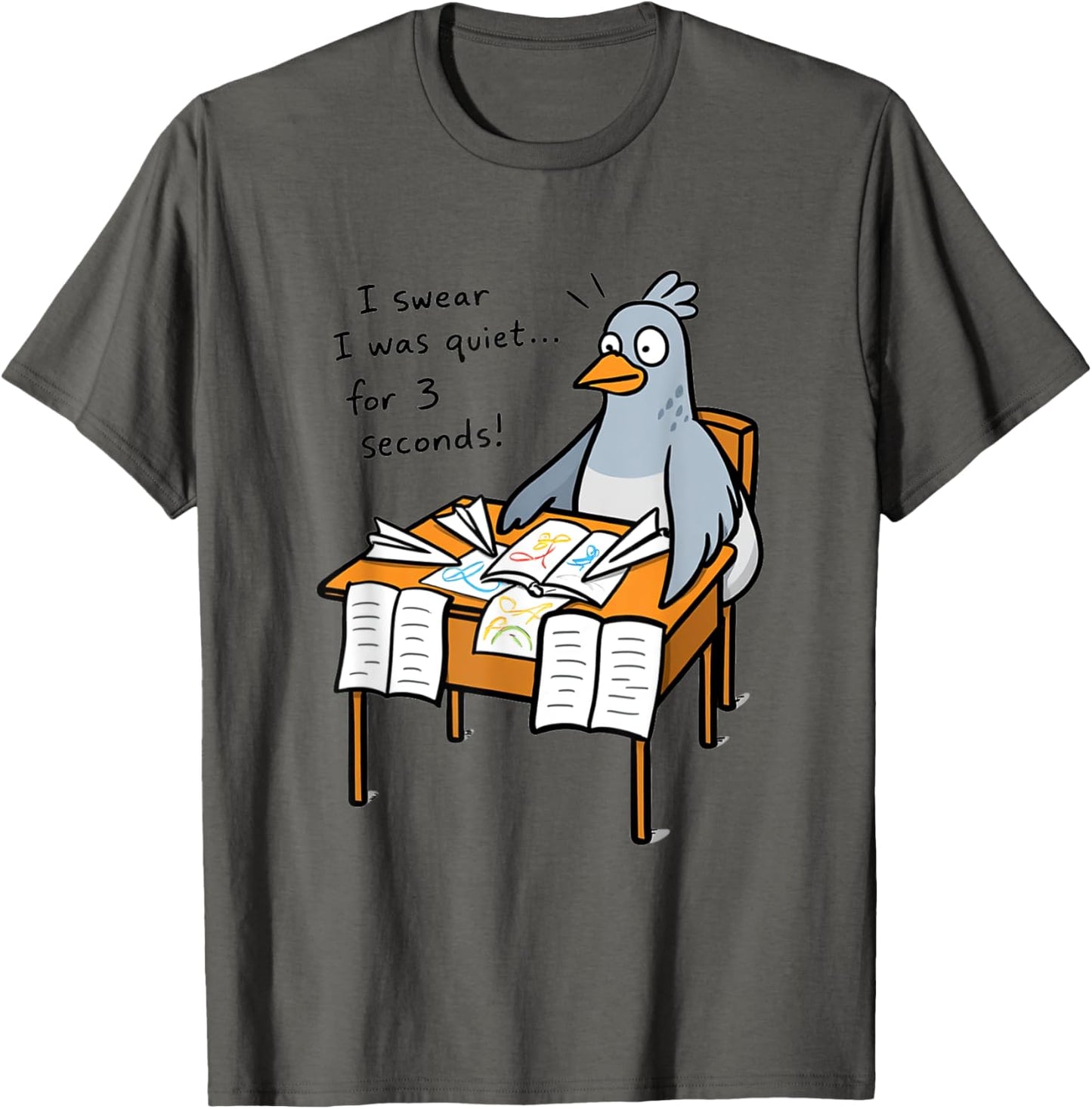 Funny Pigeon Test I Swear I Was Quiet For 3 Seconds For Kids T-Shirt