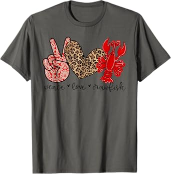 Peace Love Crawfish Leopard Crawfish Boil Cajun Lobster Gift T-Shirt
