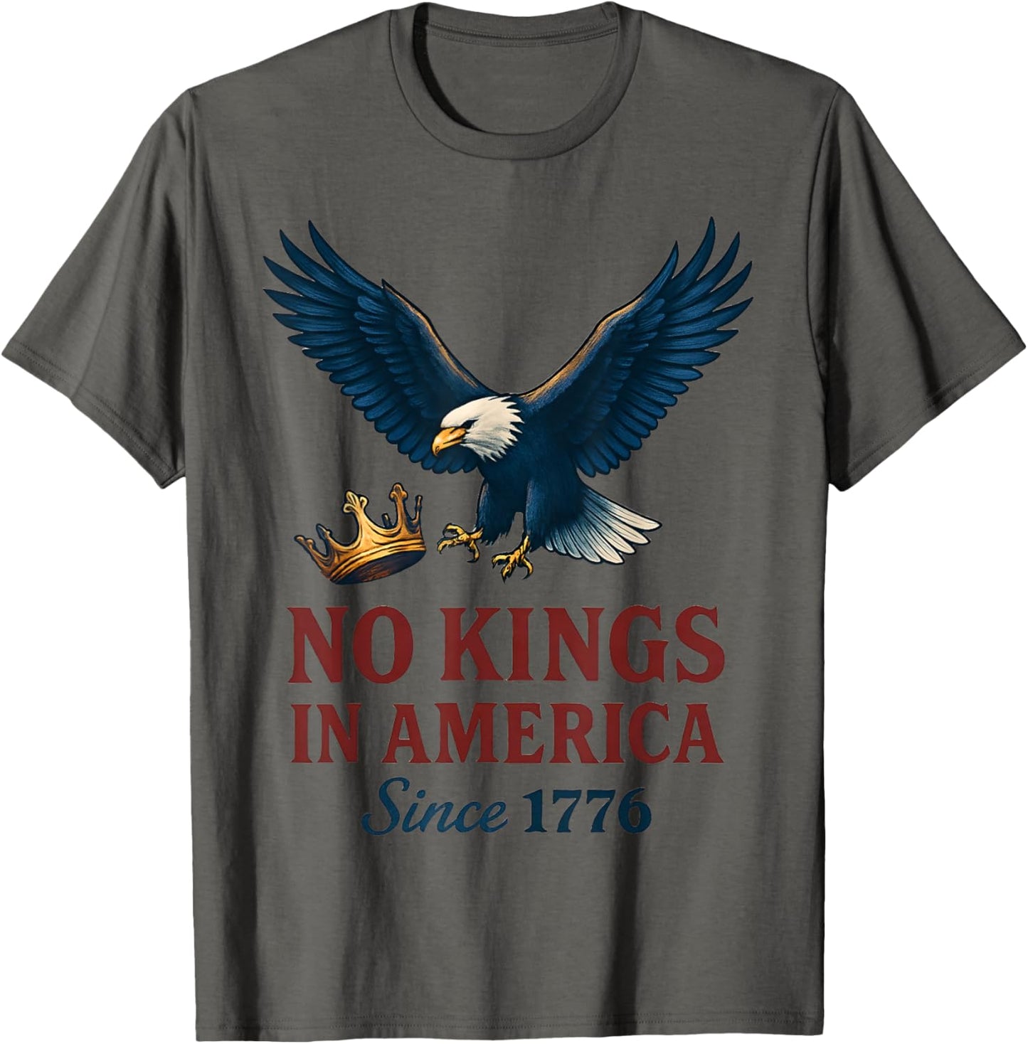 No Kings In America Since 1776 – Patriotic Eagle T-shirt