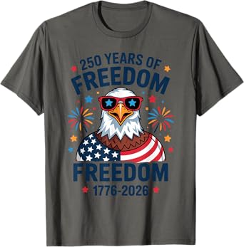 1776 to 2026 Celebrate 250 Years American Flag Bald Eagle T-Shirt