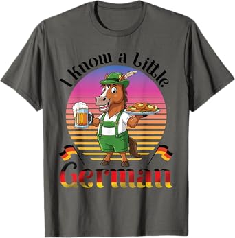 Bavarian Horse With Beer & Schnitzel I Know A Little German T-Shirt