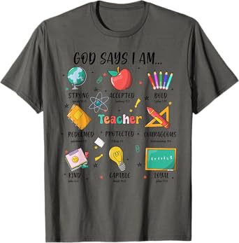 Teacher Christian God Says I Am Bible Verse Religious Teach T-Shirt