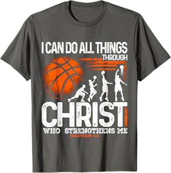 Basketball I can do all things through Christ T-Shirt