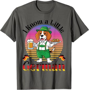 Bavarian Dog With Beer And Schnitzel I Know A Little German T-Shirt