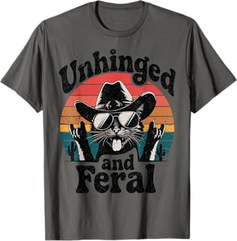 Unhinged And Feral Funny Retro Vintage Cat Cowboy Kitten T-Shirt